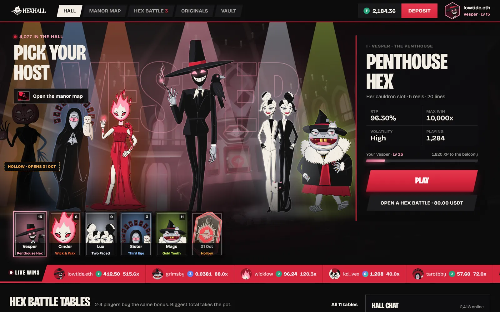 The lobby: the coven in the hall, Pick your host, Penthouse Hex and Play