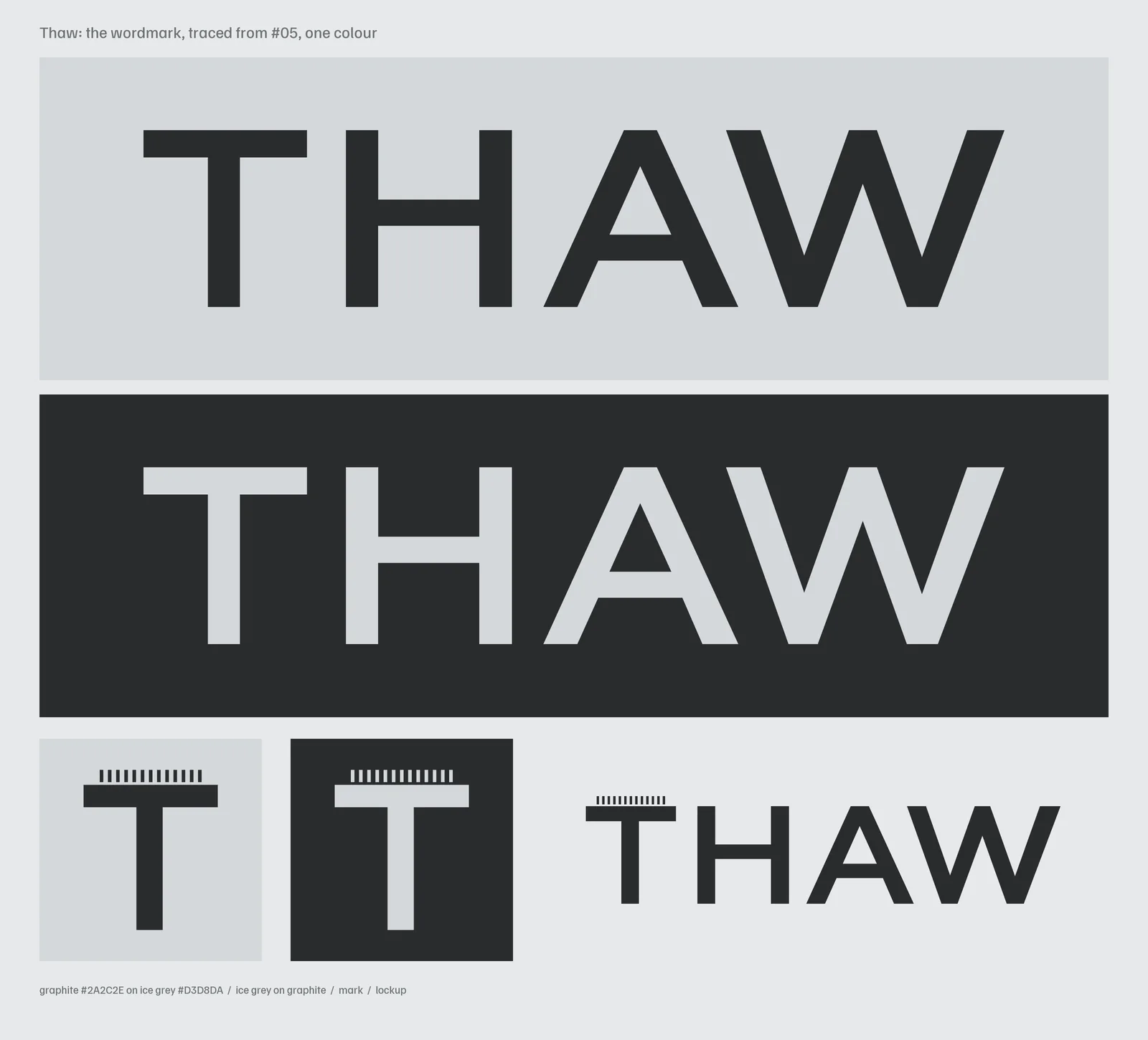 The Thaw wordmark on ice grey and graphite